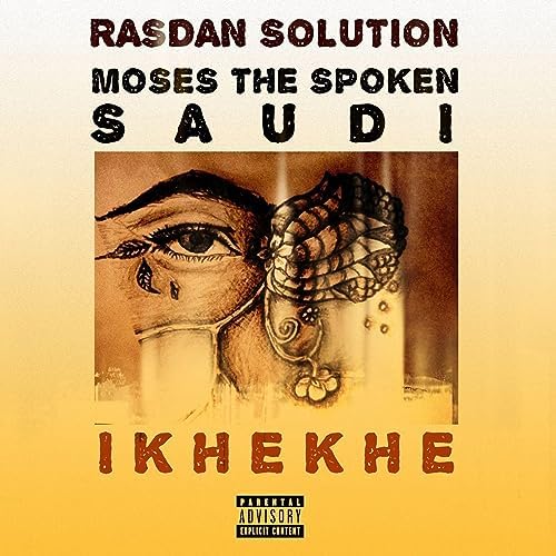 Ras Dan Solution x Saudi x Moses The Spoken - Ikhekhe [Tne_ent_studios] August 2023