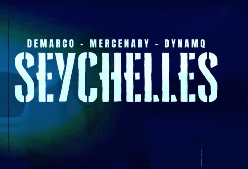 Demarco x Mercenary x Dynamq - Seychelles- (Official Music Video) April 2024