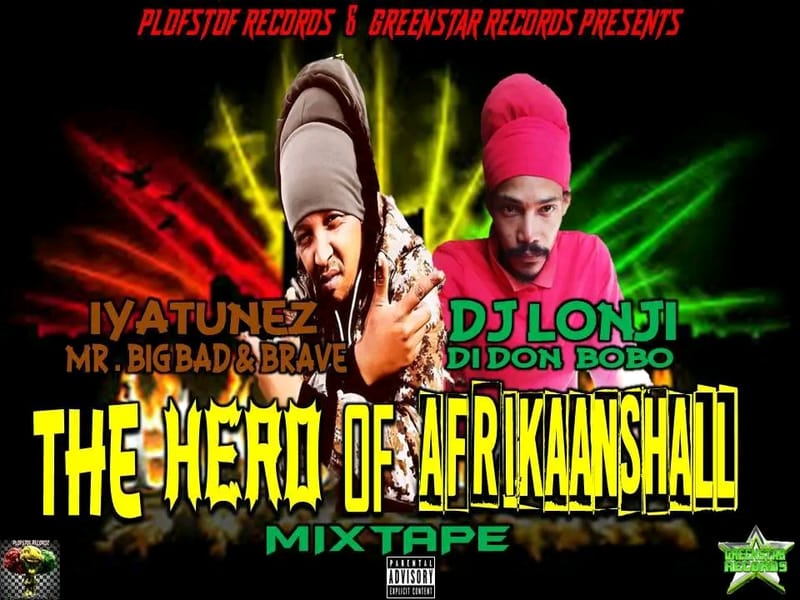 PlofStof Records & Greenstar Records Presents: IyahTunez - The Hero of Afrikaanshall Mixtape Mixed By DJ Lonji [June 2024]