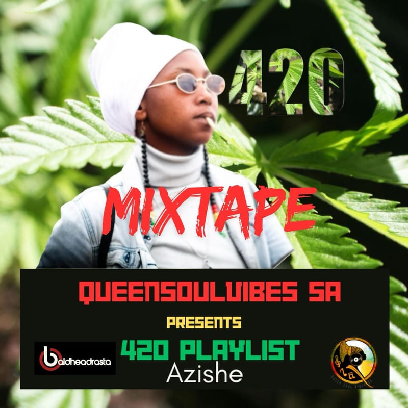 QueenSoulVibes SA Presents: #420 Reggae Mixtape - Mixed By BaldheadRasta