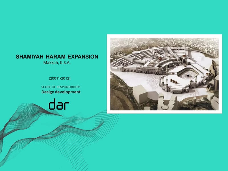 SHAMIYAH HARAM EXPANSION - Saudi Arabia