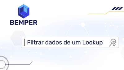 Filtrar dados de um Lookup com fórmula visual - Bemper mão na massa #004