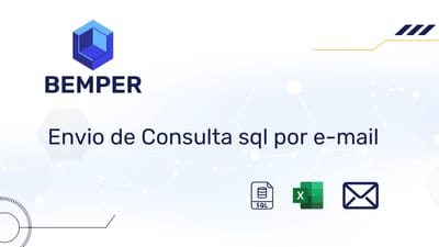 Envio de Consulta sql por e-mail - Bemper MÃONAMASSA #005