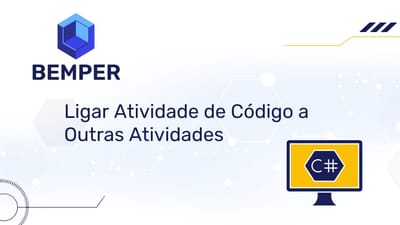 Ligar Atividade de Código a Outras Atividades Bemper MÃONAMASSA #007