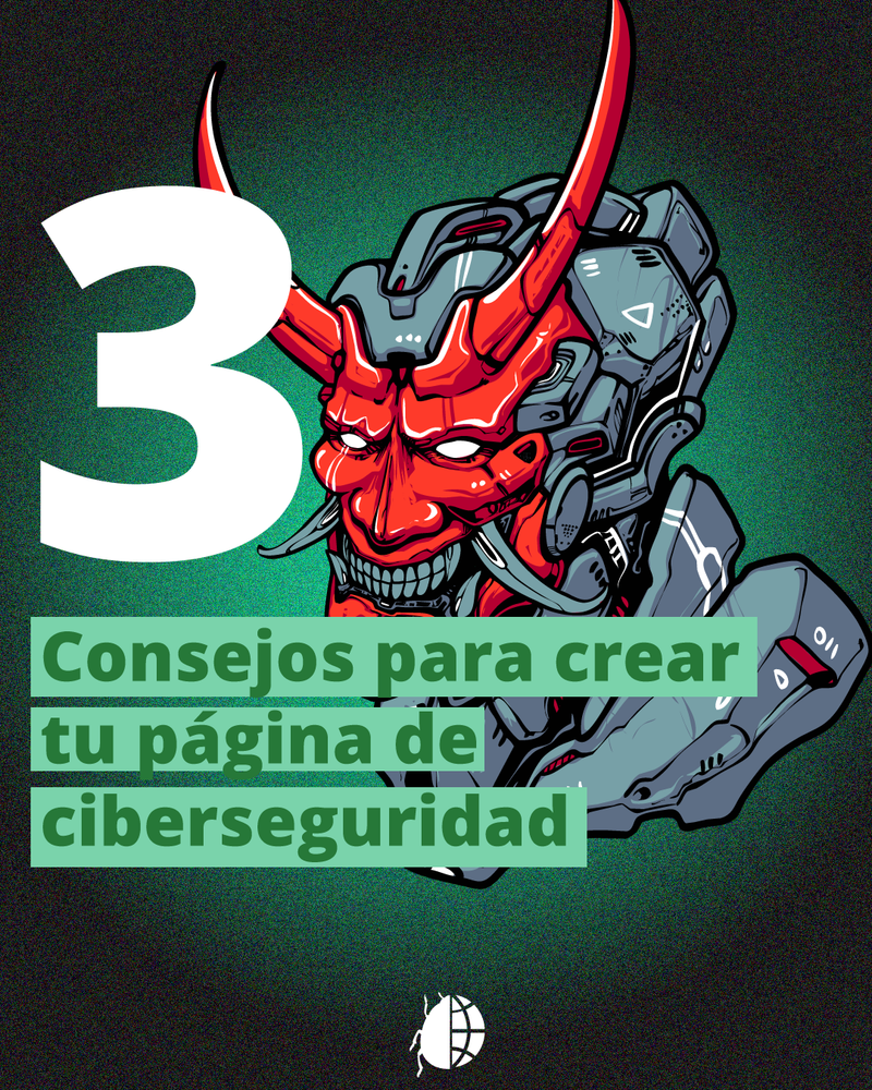 3 consejos para tu página de ciberseguridad pt 1