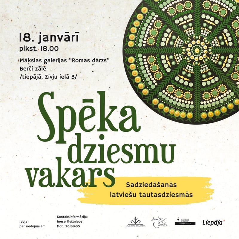 Aicina uz ikmēneša Spēka dziesmu vakaru jeb sadziedāšanos latviešu tautasdziesmās