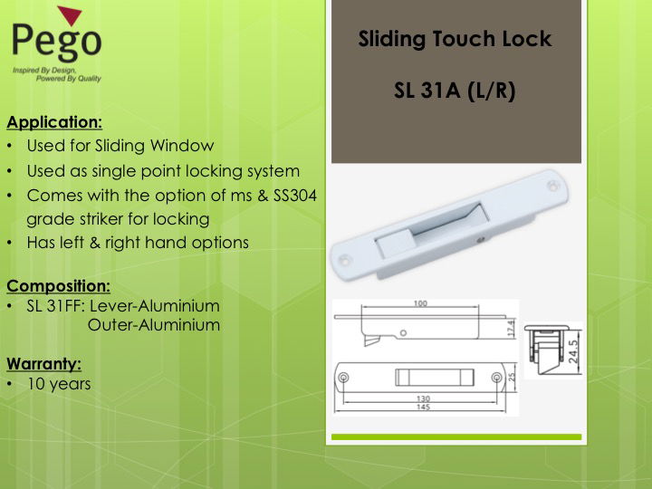 Sliding Touch Lock SL 31A