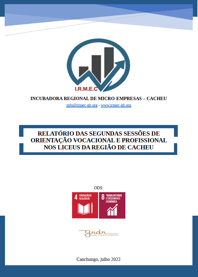 RELATÓRIO DAS SEGUNDAS SESSÕES DA ORIENTAÇÃO VOCACIONAL/PROFISSIONAL NOS LICEUS DA REGIÃO DE CACHEU - 2022