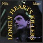 NILE MARR - "LONELY HEARTS KILLERS"
