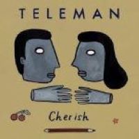 TELEMAN - "CHERISH"