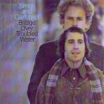 SIMON & GARFUNKEL - "BRIDGE OVER TROUBLE WATERS" - 1970