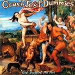 CRASH TEST DUMMIES - "MMM MMM MMM MMM" - 1994