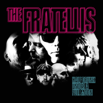 THE FRATELLIS -"HALF DRUNK UNDER A FULL MOON" - 2022