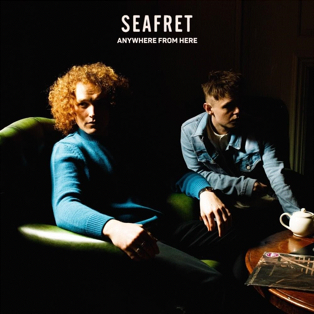 SEAFRET - "ANYWHERE FROM HERE"