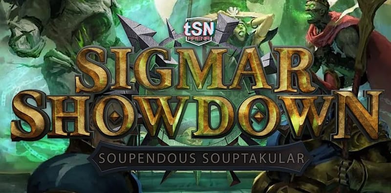 The Soupendous Age of Sigmar Souptakular