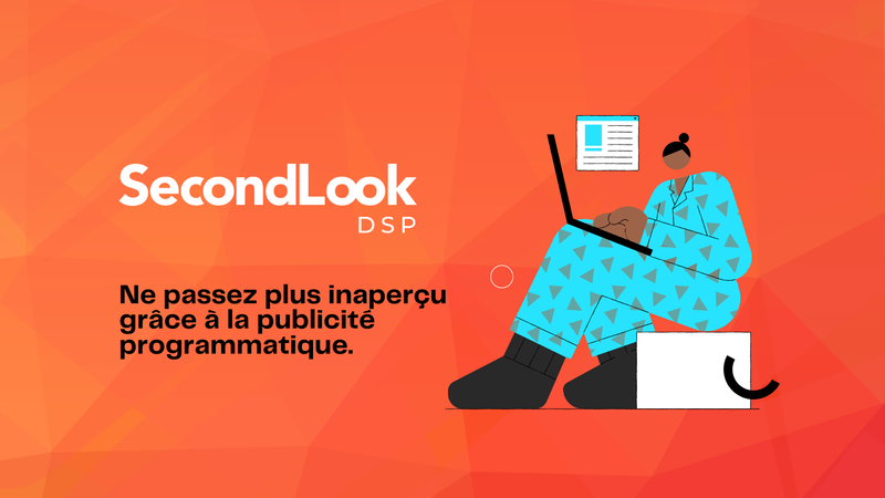 SecondLook - Demand Side Platform