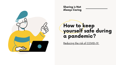 How to keep yourself safe during a pandemic?