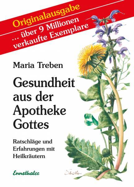 Gesundheit aus der Apotheke Gottes von Maria Treben