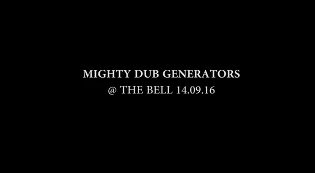 MIGHTY DUB GENERATORS LIVE IN BATH