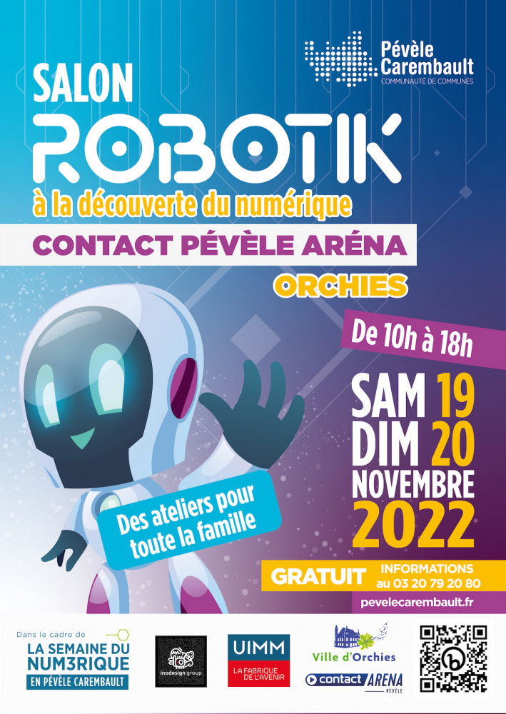 LES 24H AU SALON ROBOTIK ORCHIE - A LA DECOUVERTE DU NUMERIQUE