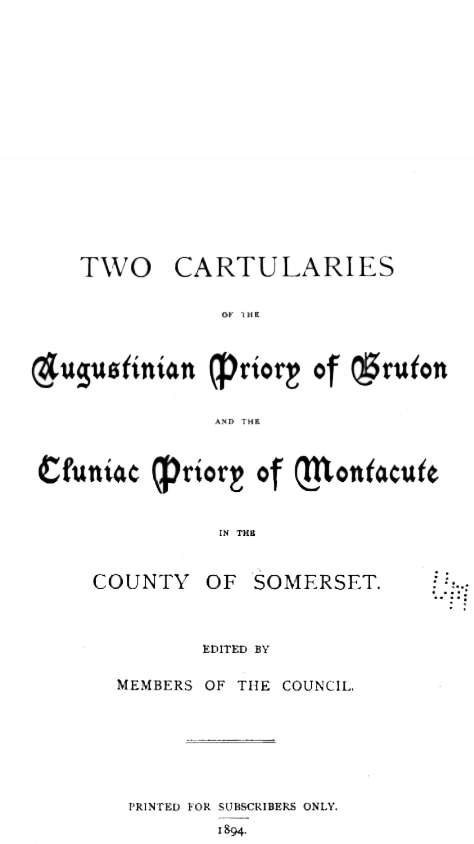 The Cluniac Priory in Montacute c.1100-1539