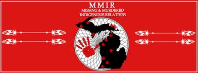 MAY IS MMIW/R MISSING AND MURDERED INDIGENOUS WOMEN/RELATIVES MONTH