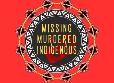 May is Missing and Murdered Indigenous Relatives Awareness Month