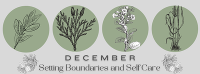 December Boundaries and Self Care Awareness