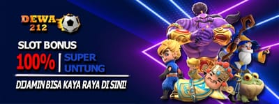 DEWA212 Slot Bonus 100 New Member Di Awal Gacor Terpercaya image