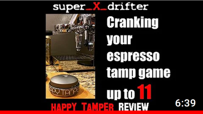 The Happy Tamper Self Leveling, Force Adjustable Espresso Tamp - make tamping espresso a no brainer [super_X_drifter]