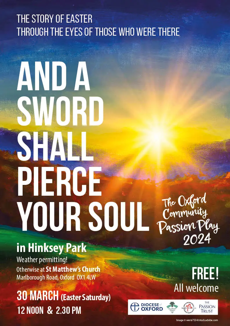 and-a-sword-shall-pierce-your-soul-easter-passion-play-oxford