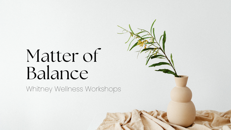 Achieve Balance & Well-being: Matter of Balance