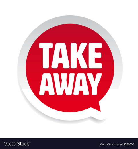 TAKE AWAY