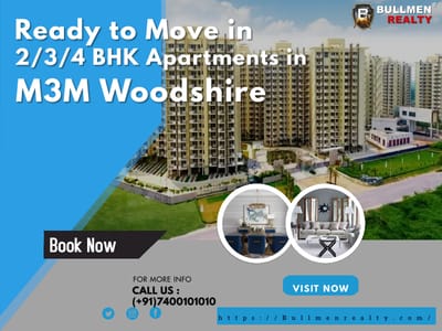4 Reasons Why M3M Woodshire Is Best For Your Dream Home