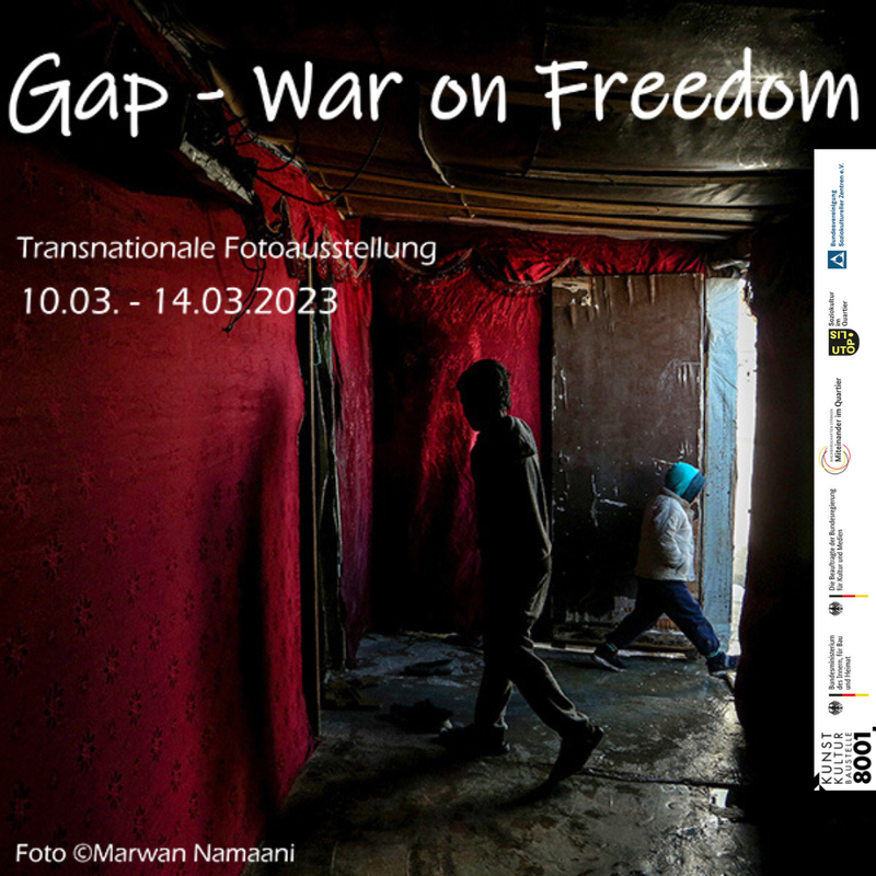 "GAP"   WAR ON FREEDOM Fotoausstellung