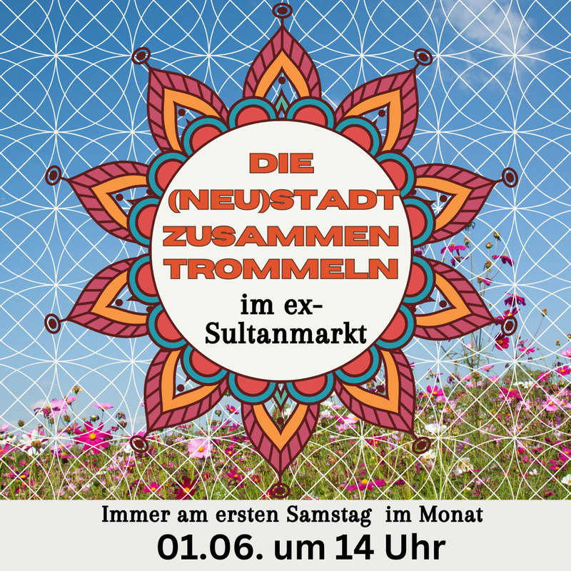 Die (Neu)Stadt zusammentrommeln #3