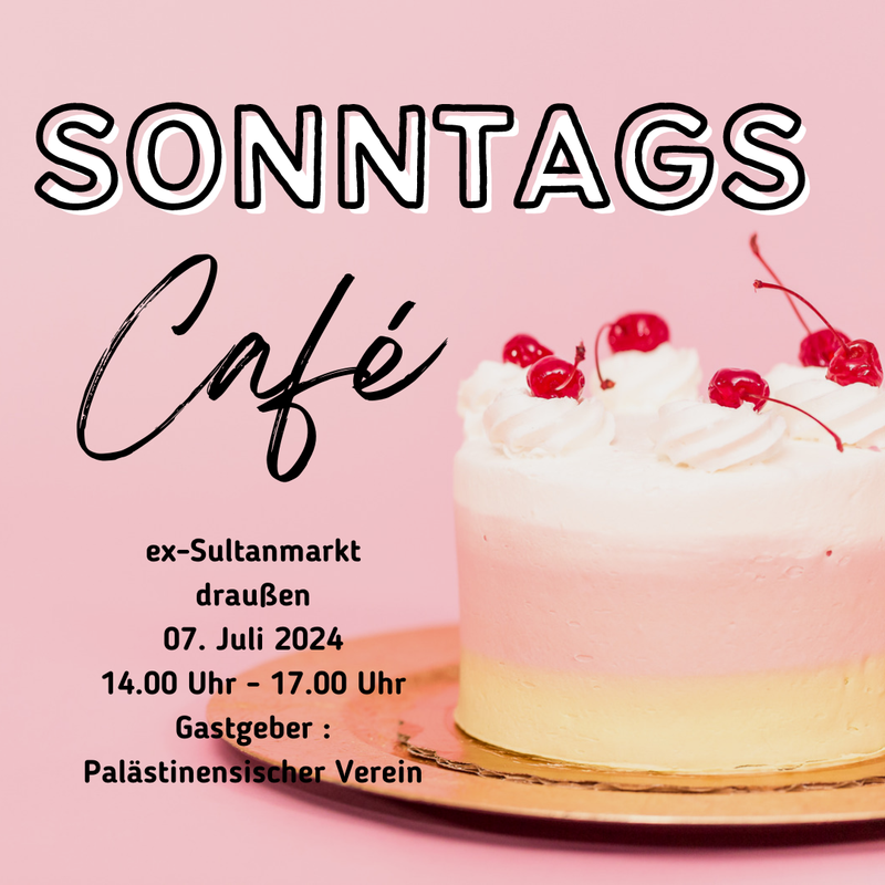 Sonntagscafé draußen 14-18 Uhr
