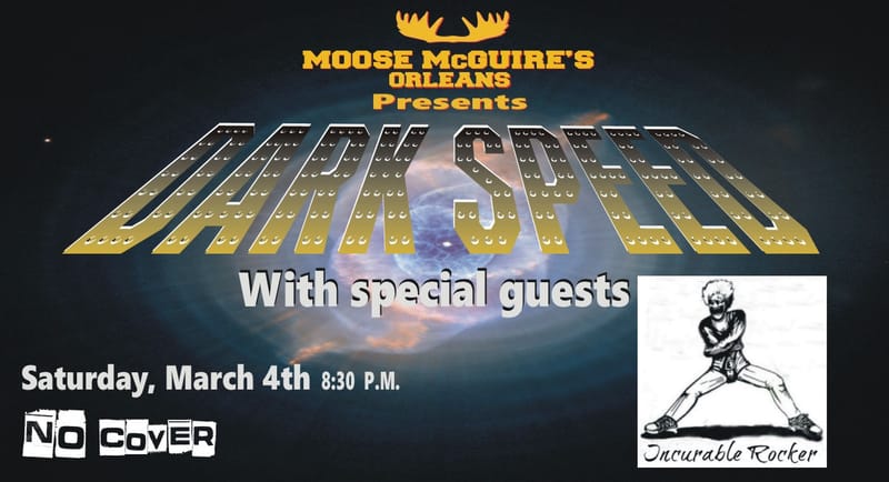 DarkSpeed's back at Moose McGuire's Orleans
