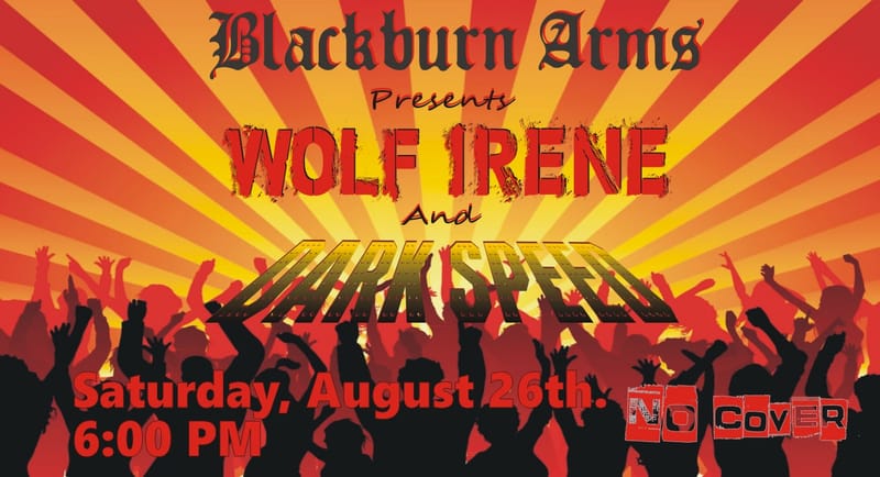 DarkSpeed & Wolf Irene at The Blackburn Arms!