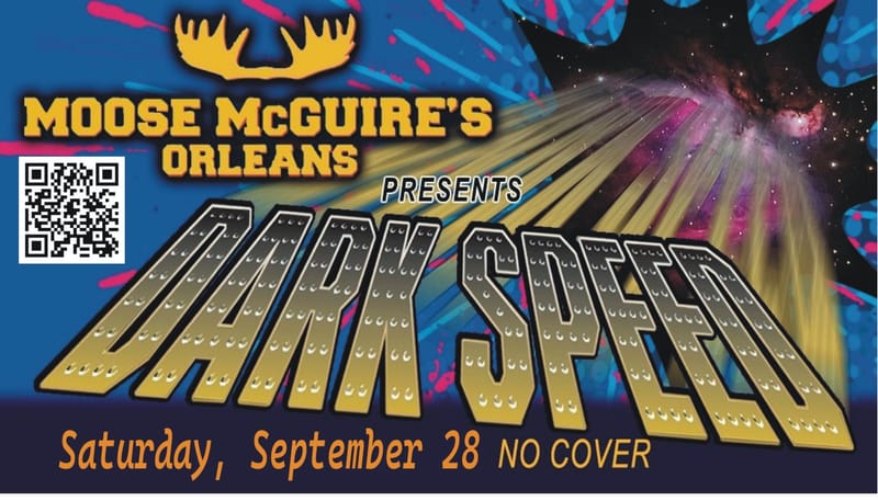 DarkSpeed at Moose McGuire's Orleans