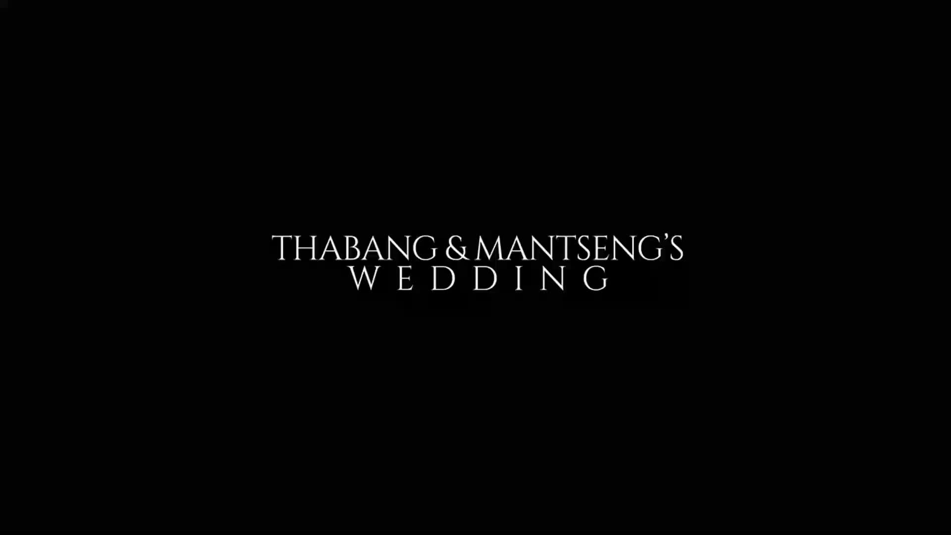 THABANG & MANTSENG'S WEDDING TRAILER