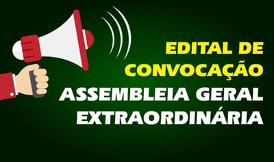 Fique Ligado! Assembleia Geral Extraordinária.