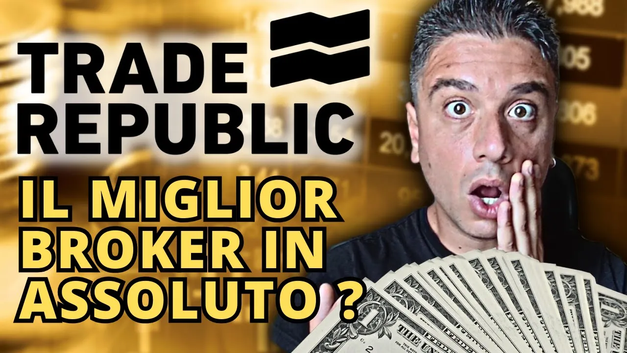 Trade Republic Il Miglior Broker in Assoluto? Scopriamolo Insieme!