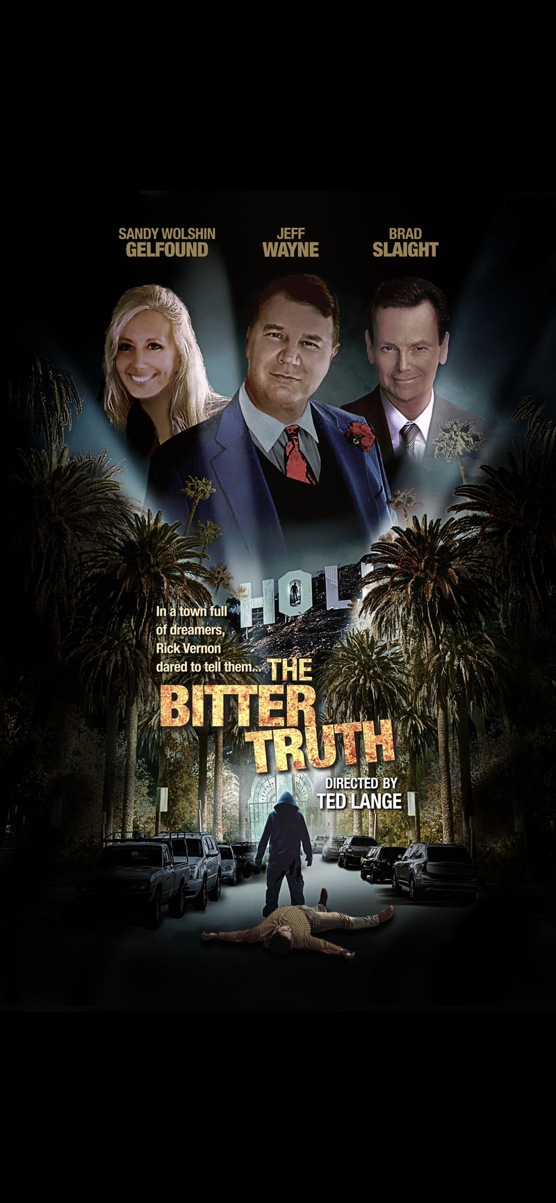“The Bitter Truth” major motion picture
