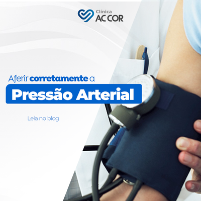 Aprenda a Medir Corretamente a Pressão Arterial