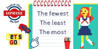 The Fewest / The Least / The Most - Como utilizar estas expressões?