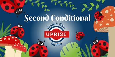 Second Conditional