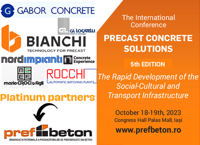 A cincea ediție a conferinței internaționale “Soluții Prefabricate din Beton”,Prefbeton,18-19 octombrie 2023, la Iași,