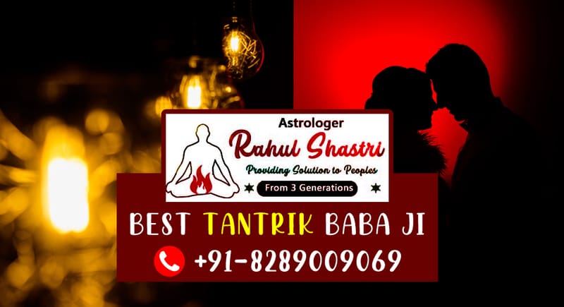 Best Tantrik Baba Ji