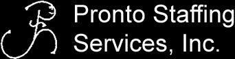 Pronto Staffing Services, Inc.